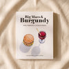 Big Macs & Burgundy Book - MA VIE