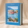 Lonely Planet: The Mediterranean - MA VIE