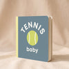 Tennis Baby - MA VIE