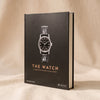 The Watch - MA VIE