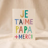 Je Taime Papa Card by Mr. Boddington's Studio on a natural cotton backdrop