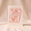 Queen of Our Hearts letterpress card by Dahlia Press on a natural cotton backdrop